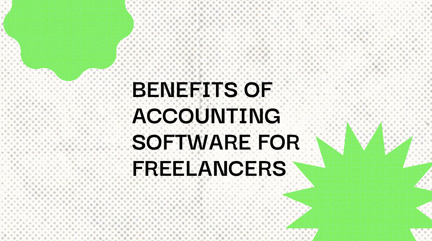Benefits of accounting software for freelancers on white background
